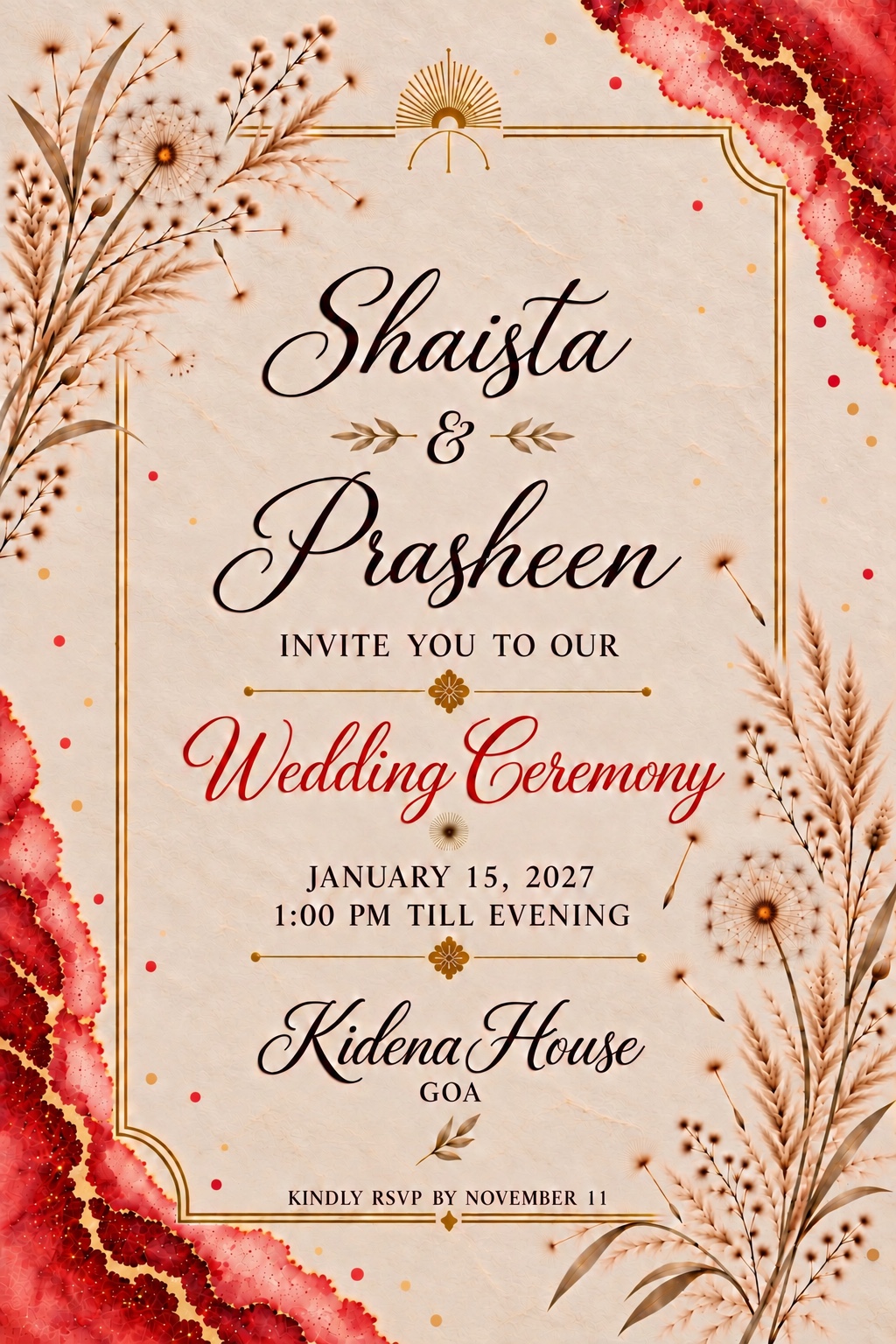 Wedding Ceremony — January 15, 2027, 1:00 PM till evening. Kidena House, Goa. Kindly RSVP by November 11.